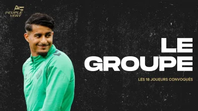ASSE : Le groupe pour le barrage retour face à Nice