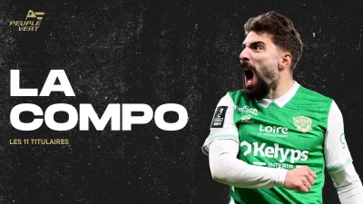 ASSE : La Compo pour le barrage retour face à Nice !