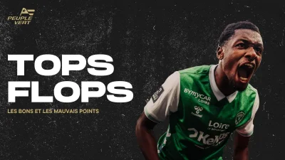 ASSE : Les tops et flops stéphanois contre Nice en barrage retour
