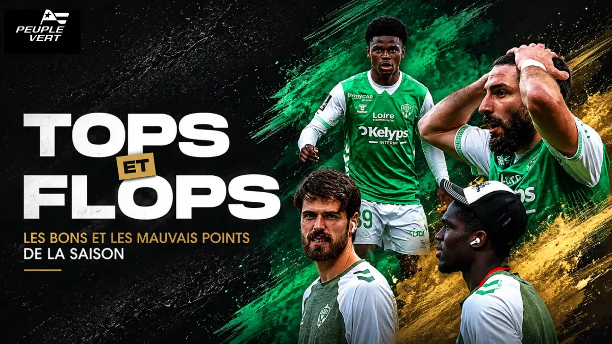 ASSE : Découvrez les tops et les flops de la saison 2025-2026