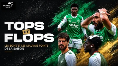 ASSE : Découvrez les tops et les flops de la saison 2025-2026