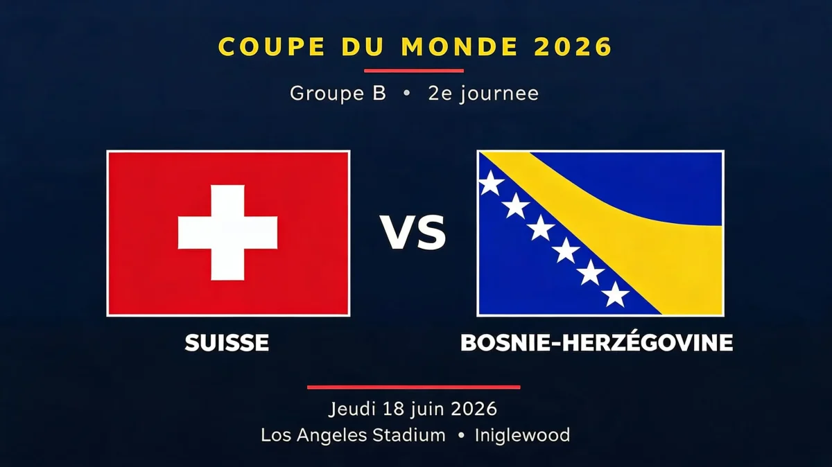 Coupe du monde 2026 : Suisse – Bosnie-Herzégovine en direct