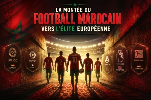 Pourquoi 78% des joueurs marocains jouent en top 5 ligues : Tendance continentale du football africain